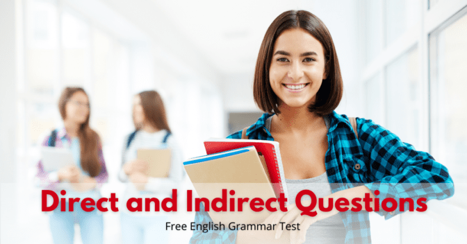Direct and Indirect Questions (Test 1)