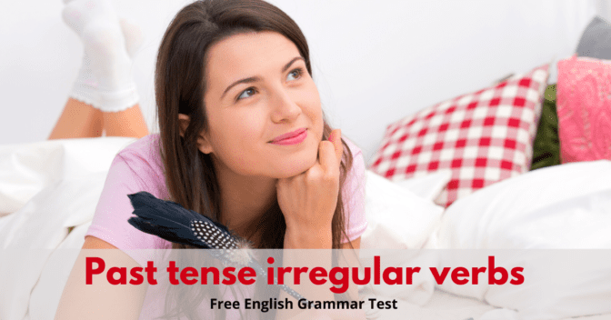 Past tense irregular verbs (English Grammar Exercise)
