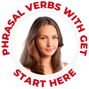 Phrasal verbs with get (free-english-exercise-grammar-test)