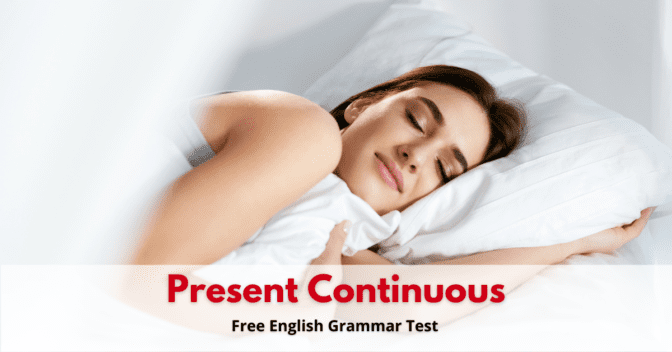 Present Continuous (Test 2)