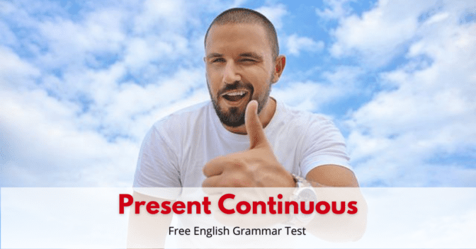 Present Continuous (Test 1)